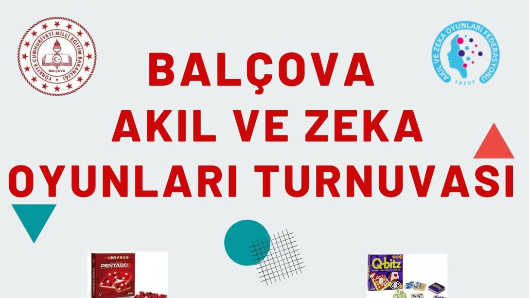 2022 Balçova Akıl ve Zeka Oyunları Turnuvası 