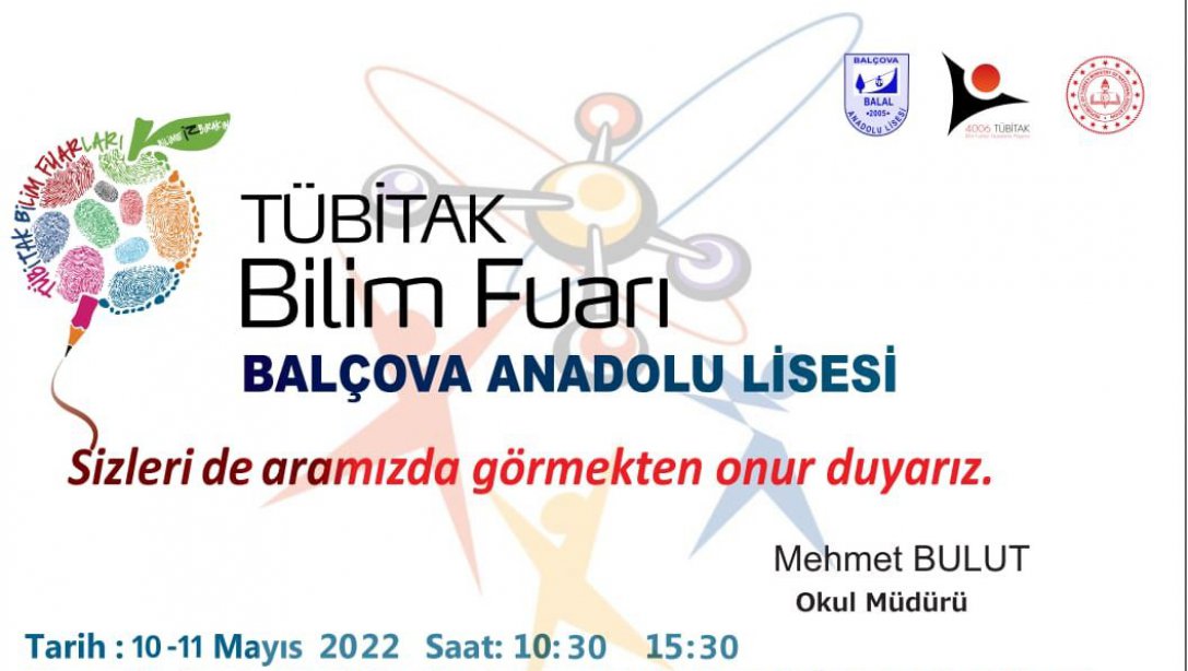 Balçova Anadolu Lisesi 4006 TÜBİTAK Bilim Fuarı Sergisi