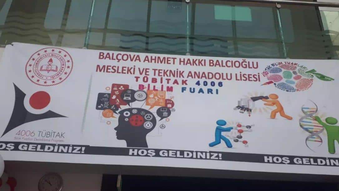 Balçova Ahmet Hakkı Balcıoğlu MTAL 4006 TÜBİTAK Bilim Fuarı Sergisi