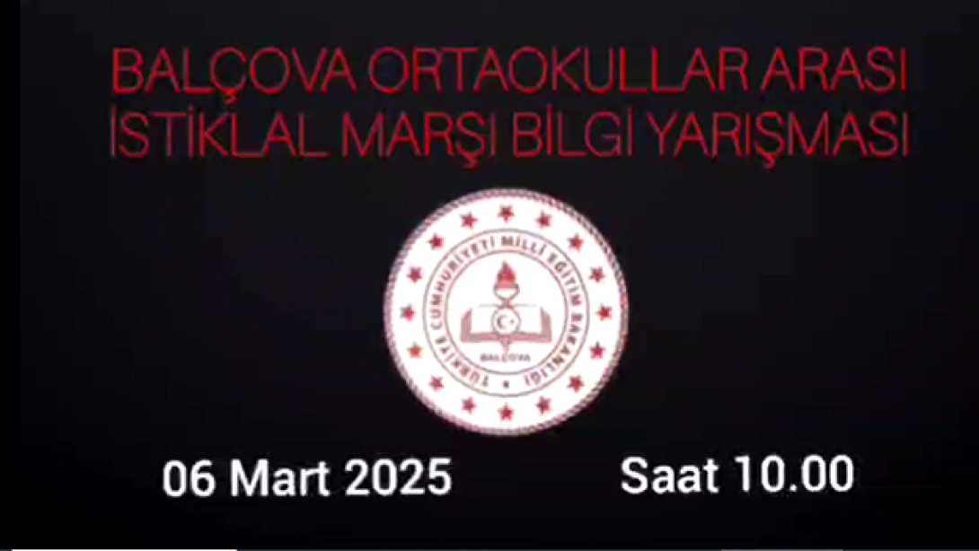 Balçova Ortaokullar Arası İstiklal Marşı Bilgi Yarışması